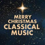 img Merry Christmas - Classical Music (2025) .mp3 / FLAC