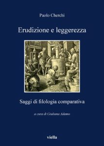 Cherchi, Paolo, Adamo, Giuliana – Erudizione e leggerezza  saggi di filologia comparativa (2012) PDF