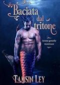 Tamsin Ley - Anime gemelle mostrouse Vol. 1. Baciata dal tritone (2025)