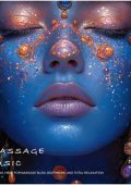 VA - Massage Music (Soothing Vibes for Massage Bliss, Bodywork, and Total Relaxation) (2025) FLAC