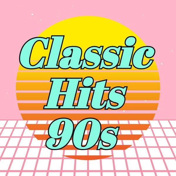 VA – Classic Hits 90s (2025) MP3