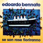 img Bennato Edoardo - Se Son Rose Fioriranno (1994) [MP3 320/Flac 16-44]