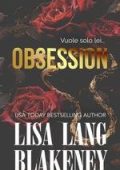 Lisa Lang Blakeney - La Serie Middleton Vol. 1. Obsession (2025)