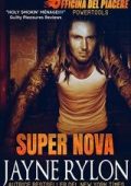 Jayne Rylon - Powertools. Officina del Piacere Vol. 3. Super Nova (2025)