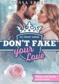 Tessa Frost - NY Frost Kings Vol. 1. Don't Fake your Love (2025)