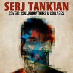 img Serj Tankian - Covers, Collaborations & Collages (2025) FLAC