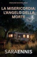 Sara Ennis – Komorebi Vol. 4. La Misericordia. L’Angelo della Morte (2025)