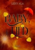 Lexy Ala - Baby, I Lied (2025)