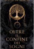 Sylvie De Santis - Oltre il confine dei sogni (2025)