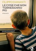 Filippo Damanti - Le Cose Che Non Torneranno più (2025)