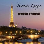 img Francis Goya - Douce France, Vol. 1-2 (2022) 2CD FLAC 24/44