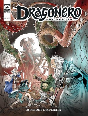 Dragonero 146 – Mondo Oscuro 33, Missione disperata (SBE Luglio 2025)