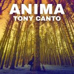 img Tony Canto - Anima (2025) [MP3 320/Flac 16-44]