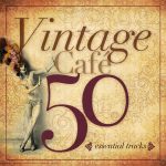 img V.A. - Vintage Cafe Essentials (2011) [Flac 16-44]