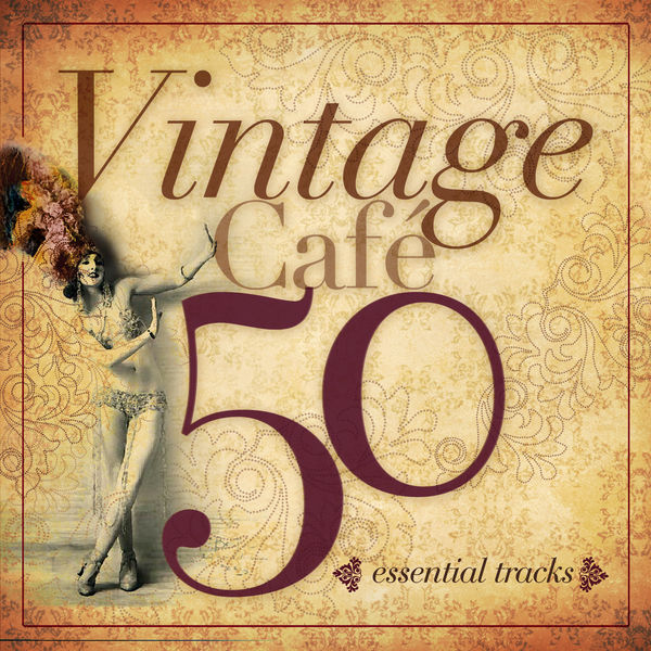 V.A. – Vintage Cafe Essentials (2011) [Flac 16-44]