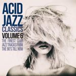 img Acid Jazz Classics, Vol. 6 (The Finest Club Jazz Tracks From the 90