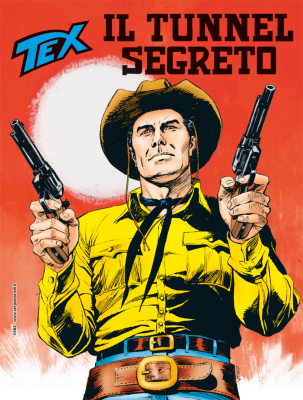 Tex Willer Mensile 781 – Il Tunnel Segreto (SBE Novembre 2025)