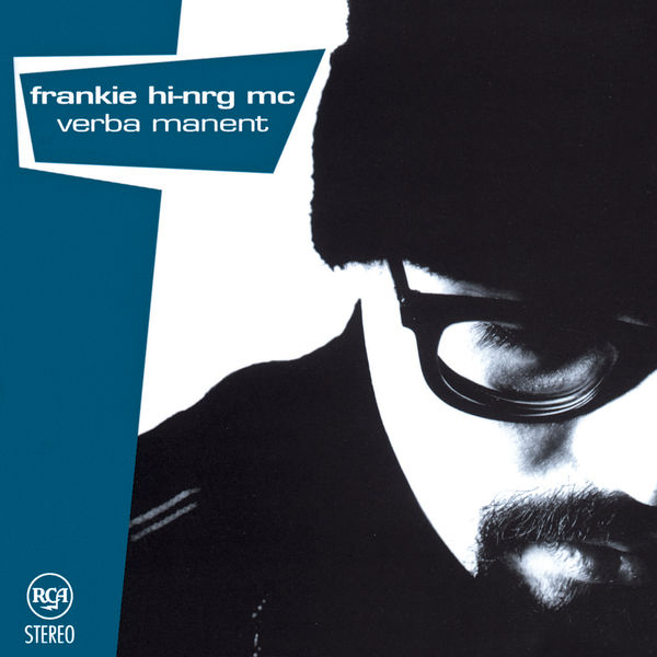 Frankie HI-NRG MC – Verba Manent (1994)