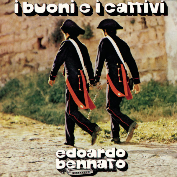 Edoardo Bennato – I Buoni E I Cattivi (1974) [MP3 320/Flac 16-44]