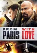 img From Paris with Love (2010).mkv BDRip 1080p x264 AC3/DTS iTA