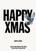 John Lennon & Yoko Ono - Happy Xmas (War Is Over) (Ultimate Mix / Single) (2025) .mp3 - 320 kbps