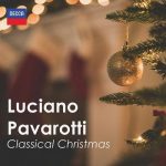 img Luciano Pavarotti - Classical Christmas - Luciano Pavarotti (2024) .mp3 - 320 kbps / FLAC