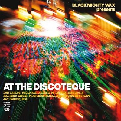 At The Discoteque (Black Mighty Wax presents) (2025) .mp3 – 320 kbps / FLAC