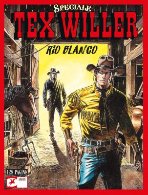 SPECIALE TEX WILLER N.10 – Rio Blanco (SBE Luglio 2025)(Nuova Serie)