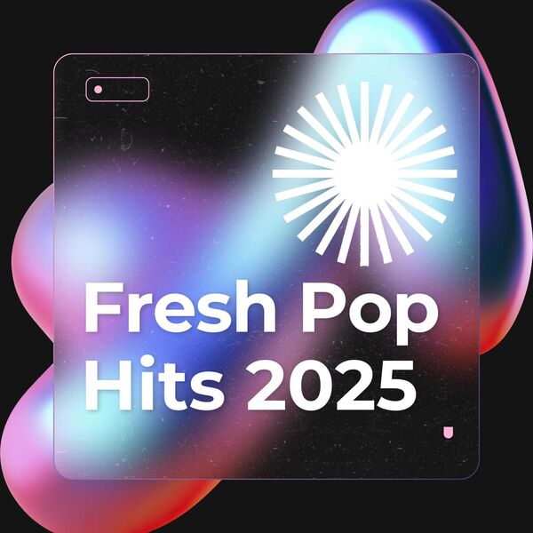 VA – Fresh Pop Hits 2025 (2025) MP3