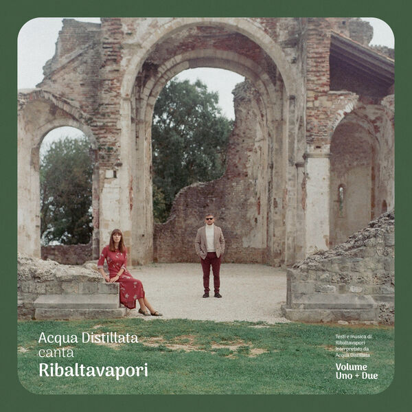Ribaltavapori & Acqua Distillata – Volume Uno + Due (2025) [MP3 320/Flac 16-44]