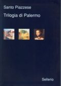 Piazzese, Santo - Trilogia di Palermo (2009) PDF