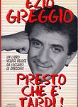 Greggio, Ezio - Presto che è tardi  un libro veloce veloce da leccarsi le orecchie (2005) PDF