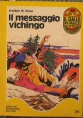 Franklin W. Dixon  - Il messaggio vichingo (1969)