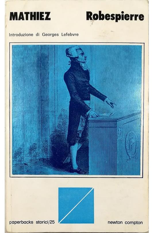 Albert Mathiez – Robespierre (1976)
