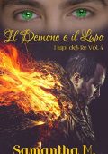 Samantha M. -  I Lupi del Re #4 - Il Demone e il Lupo (2016)