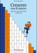 Oppenheim, Daniel - Crescere con il cancro  esperienze vissute da bambini e adolescenti (2006) PDF