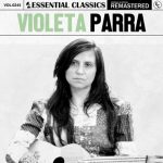 img Violeta Parra - Essential Classics Vol. 245: Violeta Parra [Remastered] (2024) MP3