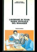 Spiegel, Jerry, Torres, Cresencio - Lavorare in team  guida ufficiale del manager (1995) PDF