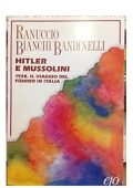 Ranuccio Bianchi Bandinelli - Hitler e Mussolini, 1938 il viaggio del Führer in Italia (1995) PDF