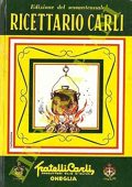 Pettini, Amedeo - Ricettario Carli  manuale di igiene alimentare per la preparazione di vivande sane e gustose (1971) PDF