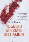 Silvia Casini - Il gusto speziato dell'amore (2017)