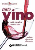 AA.VV. - Tutto vino  guida completa ai vini d'Italia (2013) PDF