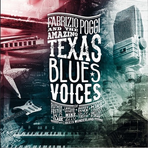 Fabrizio Poggi – Fabrizio Poggi & The Amazing Texas Blues Voices (2016) FLAC