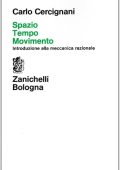 img Carlo Cercignani - Spazio, tempo, movimento. Introduzione alla meccanica razionale (1977) PDF