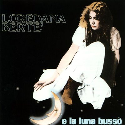 Loredana Bertè – E la luna bussò (1979/1984) MP3/FLAC