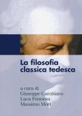 Giuseppe Cambiano, Luca Fonnesu - Storia della filosofia occidentale. La filosofia classica tedesca (2014) PDF