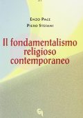 Pace, Enzo, Stefani, Piero - Il fondamentalismo religioso contemporaneo (2000) PDF