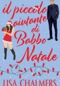 Lisa Chalmers - Il piccolo aiutante di Babbo Natale (2025)