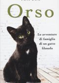 Tom Cox - Orso. Le avventure di famiglia di un gatto filosofo (2015)