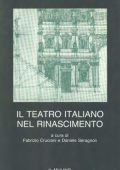 Fabrizio Cruciani e Daniele Seragnoli - Il teatro italiano del Rinascimento (1987) pdf